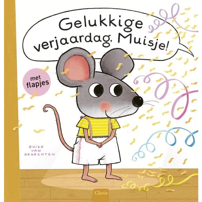 Guido Van Genechten Gelukkige verjaardag, Muisje!