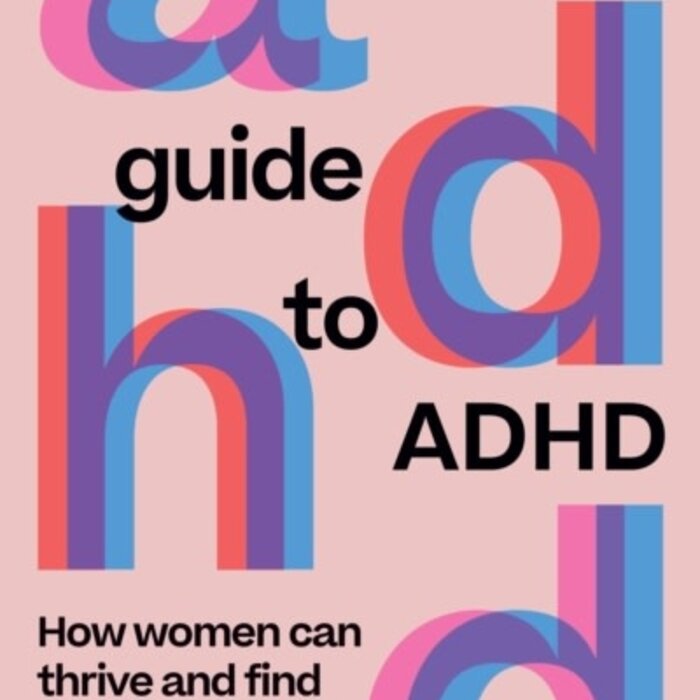 A Feminist's Guide to ADHD