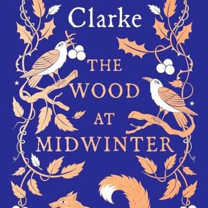 Susanna Clarke The Wood at Midwinter