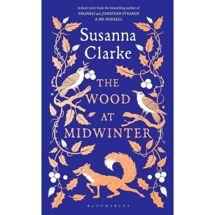 Susanna Clarke The Wood at Midwinter