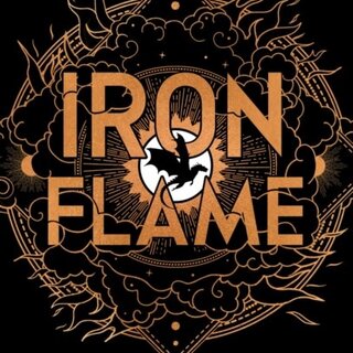 Iron Flame (The Empyrean 2)
