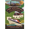 Fire and Steam : How the Railways Transformed Britain