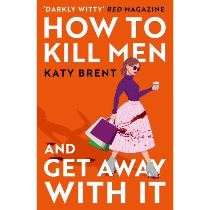 How to Kill Men and Get Away With It : Book 1