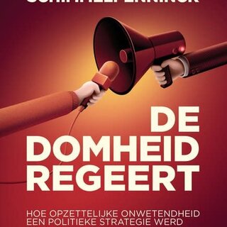 De domheid regeert