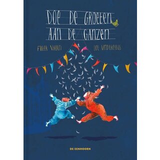 Doe de groeten aan de ganzen