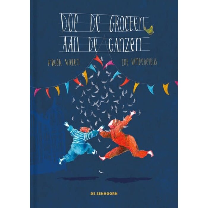 Doe de groeten aan de ganzen