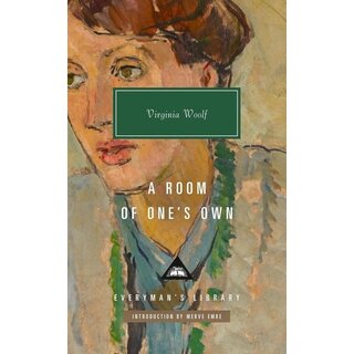 Virginia Woolf Everyman Library Classics: A Room of One’s Own