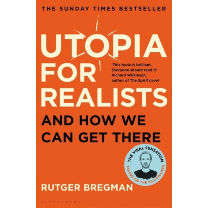 Rutger Bregman Utopia For Realists