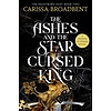 The Ashes and the Star-Cursed King (Crowns of Nyaxia 2)