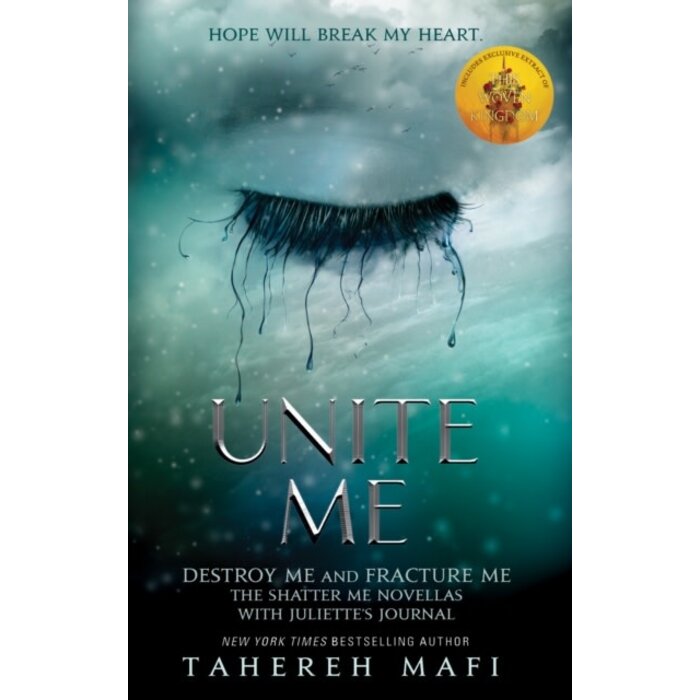 Unite Me (Shatter Me 1.5, 2.5)