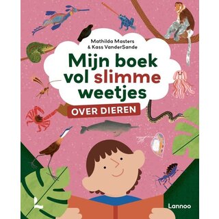 Mijn boek vol slimme weetjes over dieren