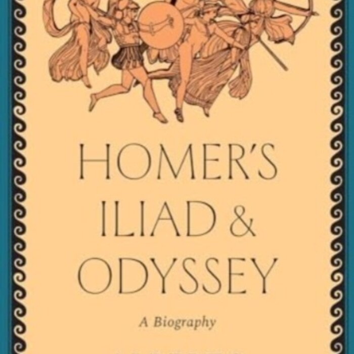 Homer's Iliad and Odyssey: A Biography