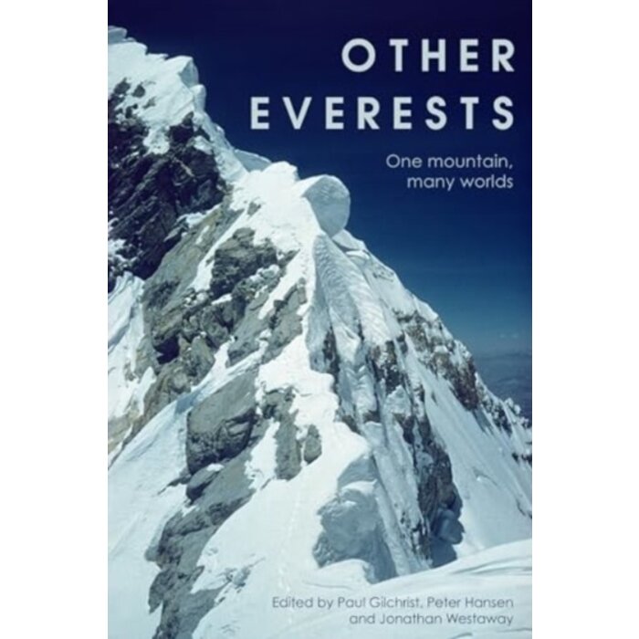 Other Everests : One Mountain, Many Worlds