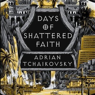 The Tyrant Philosophers Vol 3: Days of Shattered Faith