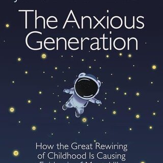Jonathan Haidt The Anxious Generation
