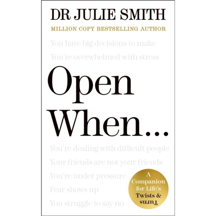Open When... : A Companion for Life's Twists & Turns