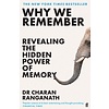 Why We Remember : Revealing the Hidden Power of Memory