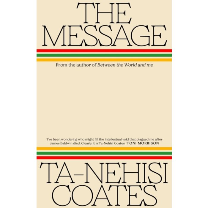 Ta-Nehisi Coates The Message