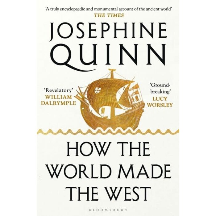 How the World Made the West