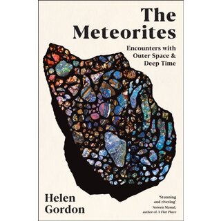The Meteorites: Encounters with Outer Space and Deep Time