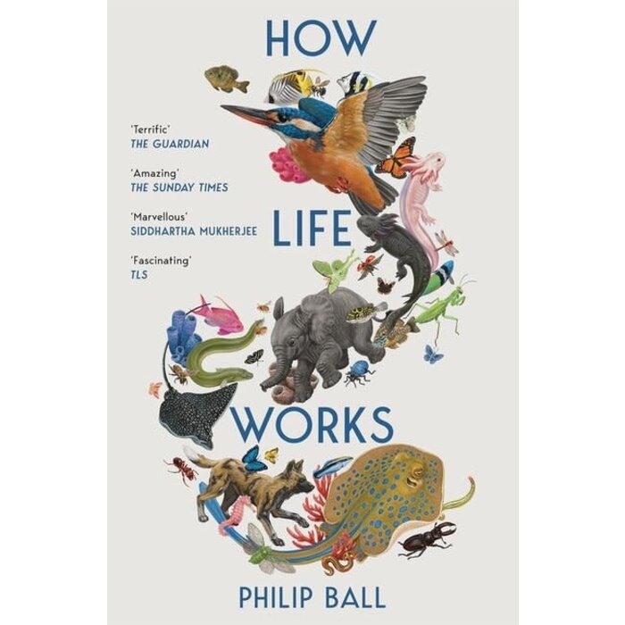 How Life Works: A User's Guide to the New Biology