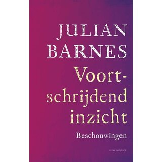 Julian Barnes Voortschrijdend inzicht