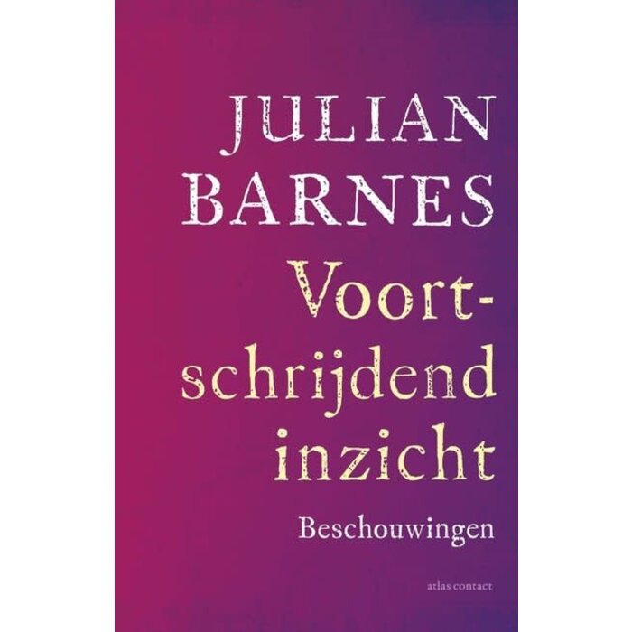 Julian Barnes Voortschrijdend inzicht