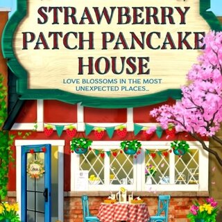 The Strawberry Patch Pancake House : Book 4