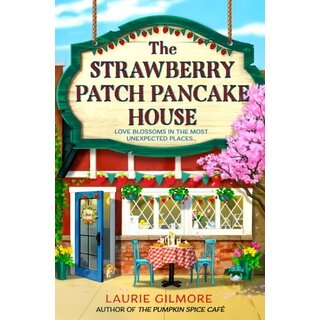 The Strawberry Patch Pancake House : Book 4