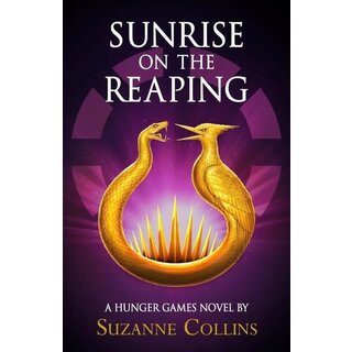 Sunrise on the Reaping (The Hunger Games Prequel)