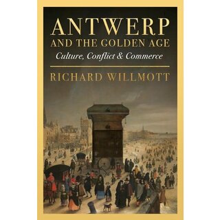 Antwerp and the Golden Age
