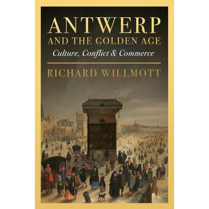 Antwerp and the Golden Age
