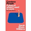 Careless People : A story of where I used to work