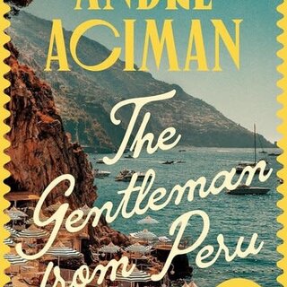 André Aciman The Gentleman from Peru