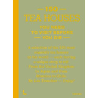 150 Tea Houses You Need to Visit Before You Die