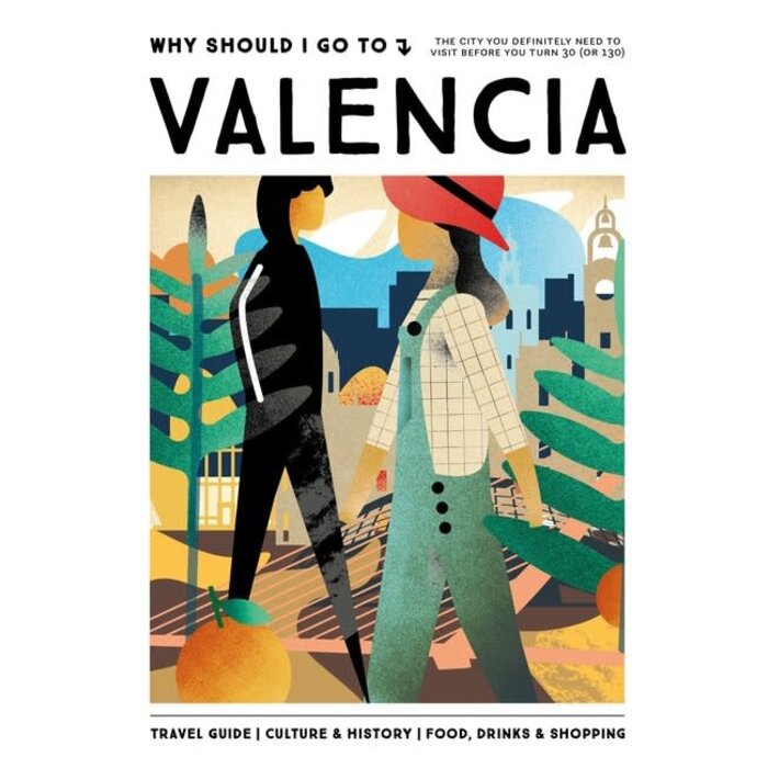 Why Should I Go To Valencia