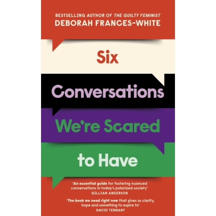 Six Conversations We're Scared to Have