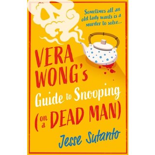 Vera Wong’s Guide to Snooping (on a Dead Man) : Book 2