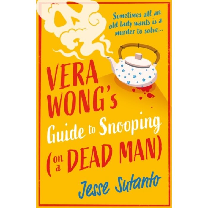 Vera Wong’s Guide to Snooping (on a Dead Man) : Book 2