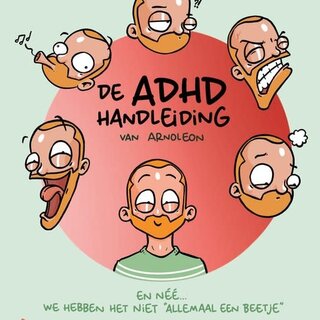De ADHD handleiding van Arnoleon