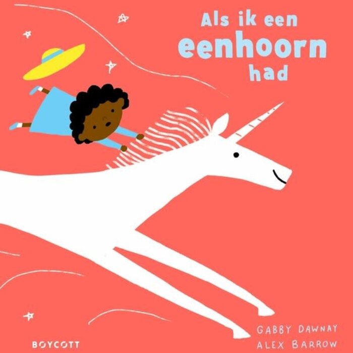 Als ik een eenhoorn had