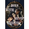Boys With Sharp Teeth