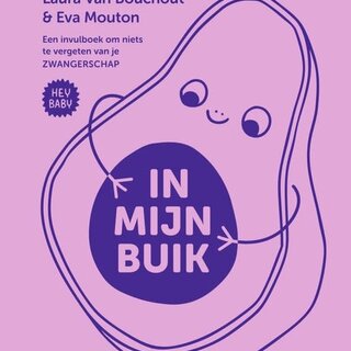 Hey baby - In mijn buik