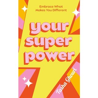 Your Superpower: Embrace What Makes You Different