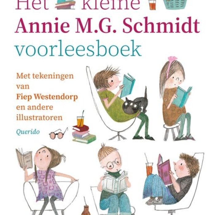 Annie M.G. Schmidt Het kleine Annie M.G. Schmidt voorleesboek