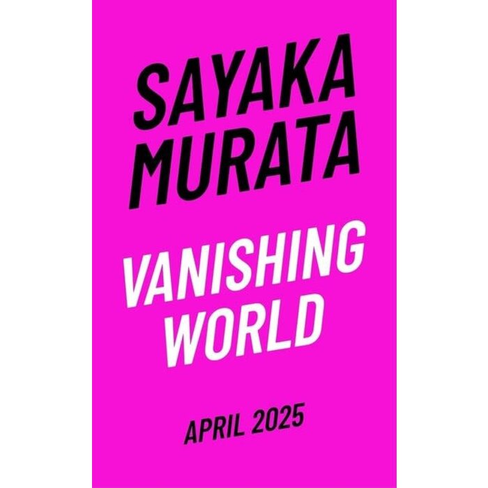 Sayaka Murata Vanishing World