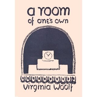 Virginia Woolf A Room of One's Own