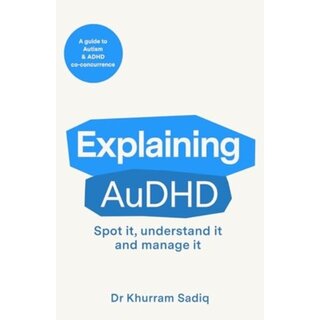 Explaining AuDHD