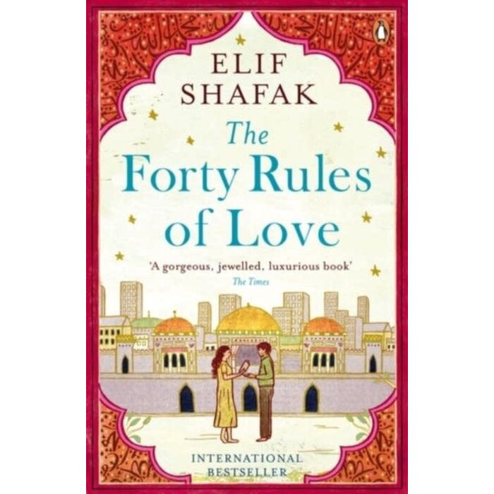 Elif Shafak The Forty Rules of Love