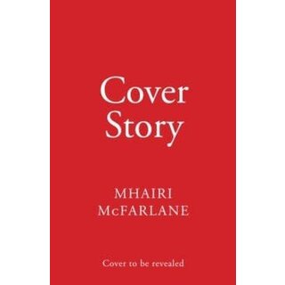 Mhairi McFarlane Cover Story